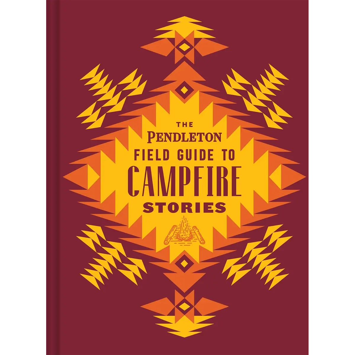 The Pendleton Field Guide to Campfire Stories